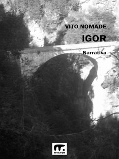 I sogni di Igor (eBook, ePUB) - Nomade, Vito