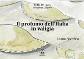 Il profumo dell'Italia in valigia (eBook, ePUB) Il profumo dell'Italia in valigia (eBook, ePUB)