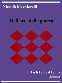 Dell'arte della guerra (eBook, ePUB) - Machiavelli, Niccolò