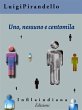 Uno nessuno e centomila (eBook, ePUB) - Bild 1