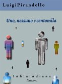 Uno nessuno e centomila (eBook, ePUB)