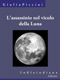 L'assassinio nel vicolo della Luna (eBook, ePUB)