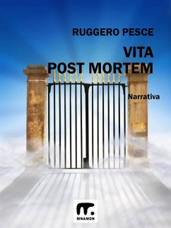 Vita post mortem (eBook, ePUB) - Pesce, Ruggero