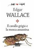 Il cavallo grigio e la mosca assassina (eBook, ePUB)