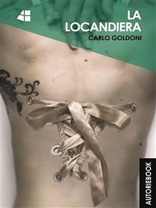 La locandiera (eBook, ePUB) - Carlo, Goldoni