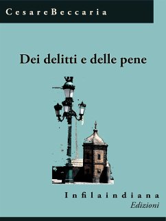 Dei delitti e delle pene (eBook, ePUB) - Beccaria, Cesare