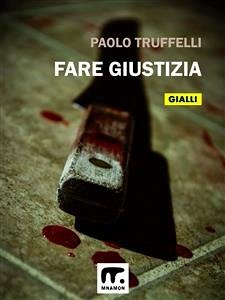 Fare giustizia (eBook, ePUB) - Truffelli, Paolo