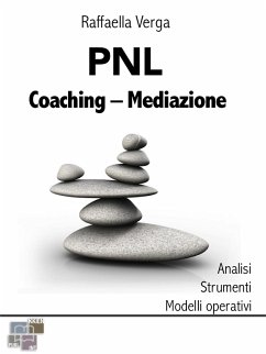 PNL - Coaching - Mediazione (eBook, ePUB) - Verga, Raffaella