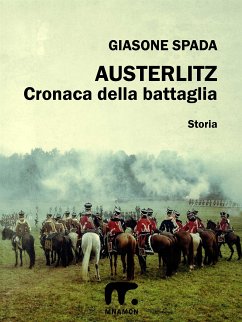 Austerlitz (eBook, ePUB) - Spada, Giasone