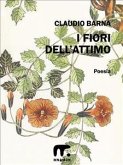 I fiori dell'attimo (eBook, ePUB)