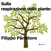 Sulla respirazione delle piante (eBook, ePUB)