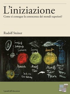 L'iniziazione (eBook, ePUB) - Steiner, Rudolf