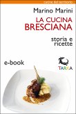 La cucina bresciana (eBook, ePUB)