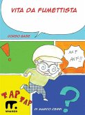 Vita da Fumettista (eBook, ePUB)