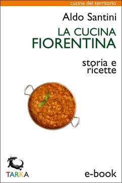 La cucina fiorentina (eBook, ePUB) - Santini, Aldo