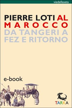 Al Marocco (eBook, ePUB) - Loti, Pierre