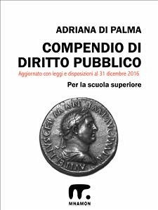 Compendio di Diritto pubblico (eBook, ePUB) - Di Palma, Adriana