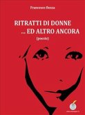 Ritratti di donne... ed altro ancora (eBook, ePUB)