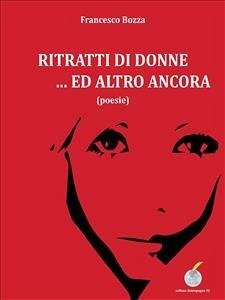 Ritratti di donne... ed altro ancora (eBook, ePUB) - Bozza, Francesco