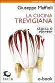 La cucina trevigiana (eBook, ePUB) La cucina trevigiana (eBook, ePUB)