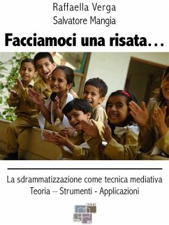 Facciamoci una risata.... (eBook, ePUB) - Verga, Raffaella; Mangia, Salvatore