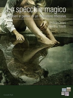 Lo specchio magico (eBook, ePUB) - Ceriani, Andrea; Tosetti, Valentina