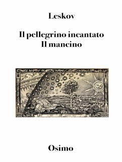 Il pellegrino incantato. Il mancino (eBook, ePUB) - Leskov, Nikolaj