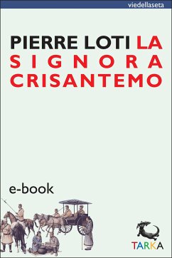 La Signora Crisantemo (eBook, ePUB) - Loti, Pierre