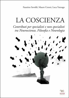 La coscienza (eBook, ePUB) - Ceroni, Mauro; Savoldi, Faustino; Vanzago, Luca