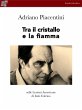 Tra il cristallo e la fiamma (eBook,... - Bild 1