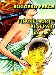 Finché morte vi separi (eBook, ePUB) - Pesce, Ruggero