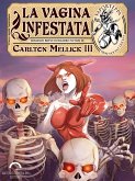 La Vagina Infestata (eBook, ePUB)