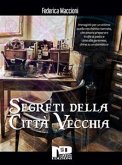 Segreti della città vecchia (eBook, ePUB)