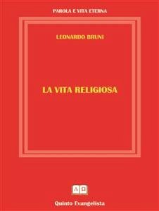 La Vita Religiosa (eBook, ePUB) - Bruni, Leonardo