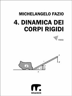 4. Dinamica dei corpi rigidi (eBook, ePUB) - Fazio, Michelangelo