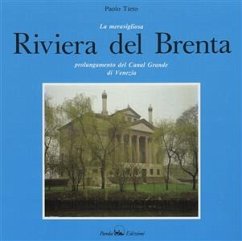 The splendid Riviera del Brenta (eBook, ePUB) - Tieto, Paolo