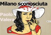 Milano sconosciuta (eBook, ePUB)