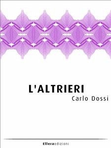 L’Altrieri (eBook, ePUB) - Dossi, Carlo