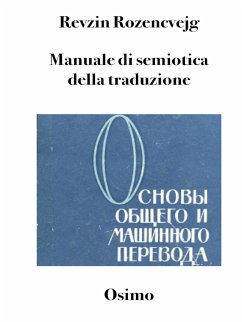 Manuale di semiotica della traduzione (eBook, ePUB) - Rozencvejg, Revzin