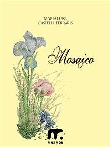 Mosaico (eBook, ePUB) - Luisa Castelli Ferraris, Maria