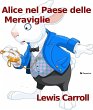 Alice nel Paese delle Meraviglie... - Bild 1