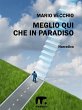 Meglio qui che in Paradiso (eBook, ePUB) - Bild 1