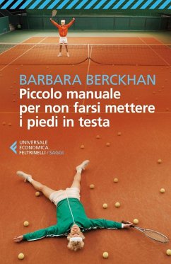 Cover Piccolo manuale per non farsi mettere i piedi in testa