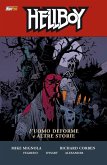 Mignola, M: L'uomo deforme e altre storie. Hellboy