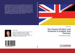 The Present Perfect and Preterite in English and German