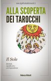Il Sole negli Arcani Maggiori dei Tarocchi (eBook, ePUB)