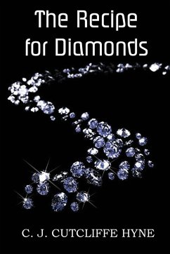 The Recipe for Diamonds - Hyne, John Cutcliffe Wright