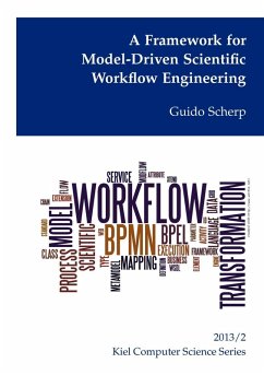 A Framework for Model-Driven Scientific Workflow Engineering (eBook, ePUB)