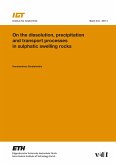 On the dissolution, precipitation and transport processes in sulphatic swelling rocks (eBook, PDF)