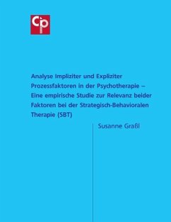 Analyse Impliziter und Expliziter Prozessfaktoren in der Psychotherapie (eBook, ePUB)